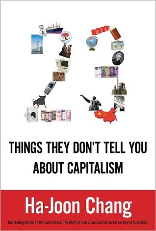 Twenty-Three Things They Don't Tell You about Capitalism (2000)