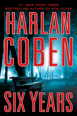 Six Years (2013) by Harlan Coben