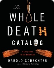 The Whole Death Catalogue: A Lively Guide to the Bitter End