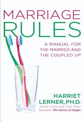 Marriage Rules: A Manual for the Married and the Coupled Up