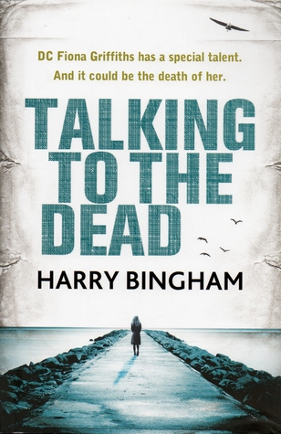 Talking to the Dead. Harry Bingham