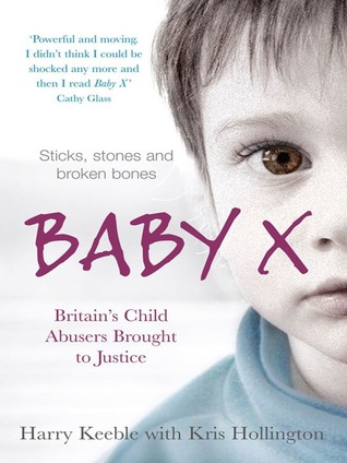 Baby X: Britain's Child Abusers Brought To Justice (2010)