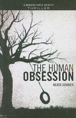 The Human Obsession (2010)