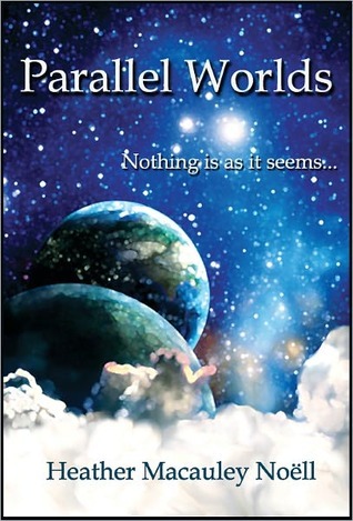 Parallel Worlds: Nothing is as it seems (2000)