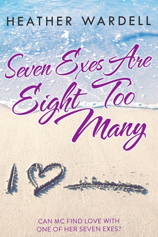 Seven Exes Are Eight Too Many (2010)