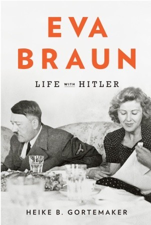 Eva Braun: Life with Hitler (2011)