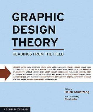 Graphic Design Theory: Readings from the Field (2009)