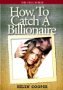 How To Catch A Billionaire (2000)