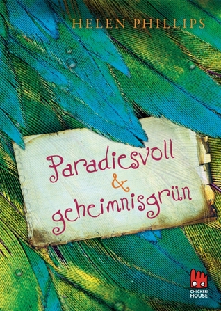 Paradiesvoll & geheimnisgrün (2013)
