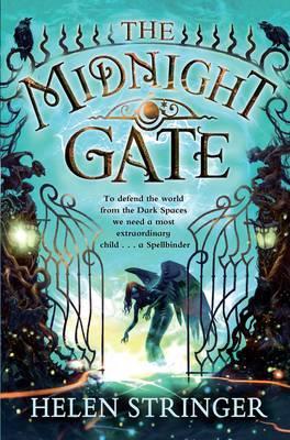 The Midnight Gate. by Helen Stringer (2000)