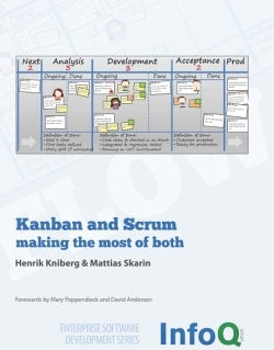 Kanban and Scrum: Making the Most of Both (2011)