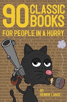 90 Classic Books for People in a Hurry (2009)
