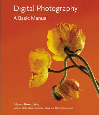 Digital Photography: A Basic Manual (2011)