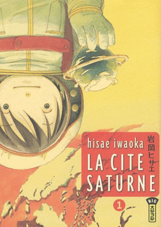 La Cité Saturne - Tome 1