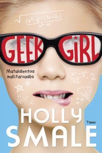 Geek Girl - Matalalentoa mallitaivaalla