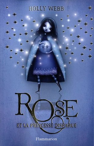 Rose et la princesse disparue