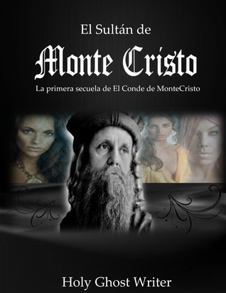 El Sultán de Monte Cristo (2012)