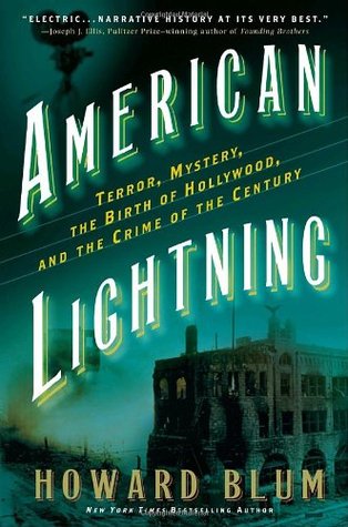 American Lightning: Terror, Mystery, the Birth of Hollywood & the Crime of the Century