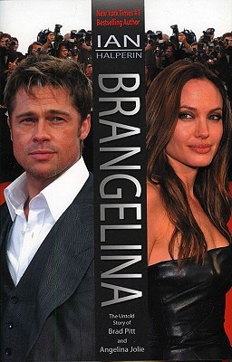 Brangelina: The Untold Story Of Brad Pitt and Angelina Jolie