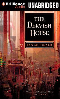 Dervish House, The
