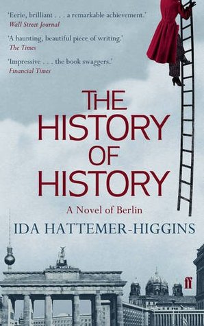 History of History: A Novel of Berlin