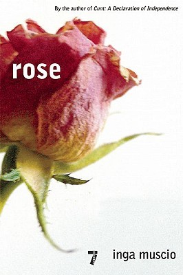 Rose: Love in Violent Times
