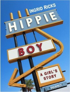Hippie Boy: A Girl's Story