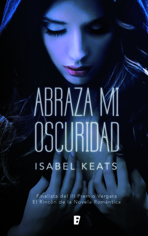 Abraza mi oscuridad (2013)