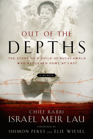 Out of the Depths: The Story of a Child of Buchenwald Who Returned Home at Last (2011)