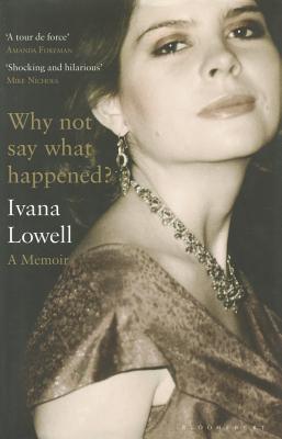 Why Not Say What Happened?: A Memoir (2010)