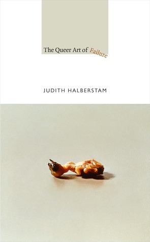 The Queer Art of Failure (2011)