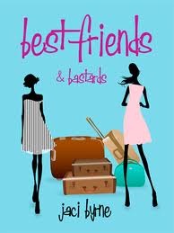 Best Friends and Bastards (2011)