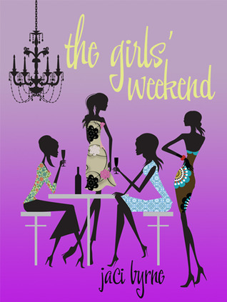 The Girls' Weekend (2012)