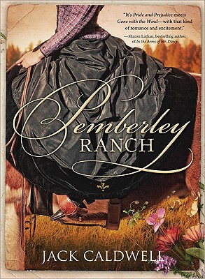 Pemberley Ranch (2010)