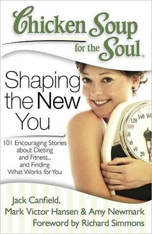 Chicken Soup for the Soul - Shaping the New You (2011)