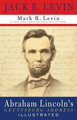 Abraham Lincoln's Gettysburg Address Illustrated (2010)