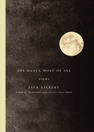 The Dance Most of All: Poems (2009)