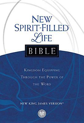 New Spirit-Filled Life Bible-NKJV (2013)