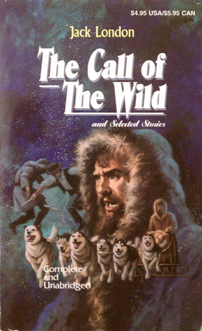 The Call Of The Wild & Selected Stories