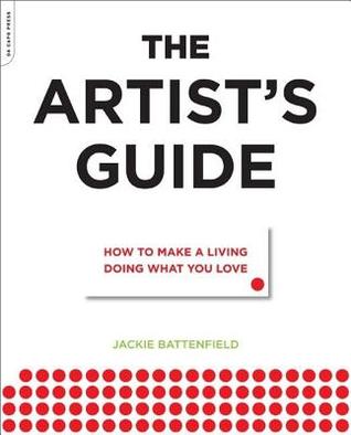 Artist's Guide: How to Make a Living Doing What You Love (2014)