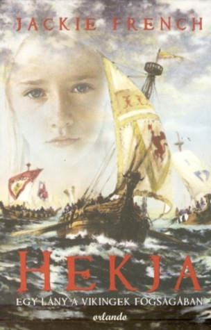 Hekja - Egy lány a vikingek fogságában