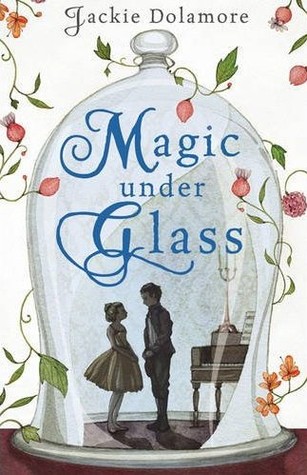 Magic Under Glass (2010)