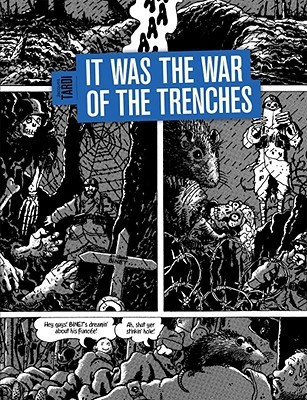 It Was the War of the Trenches (2010)