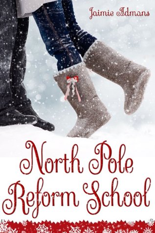 North Pole Reform School