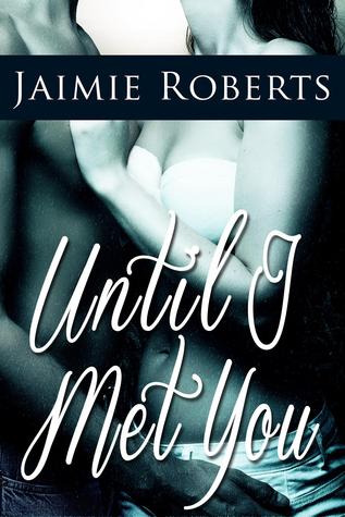 Until I Met You (2014)