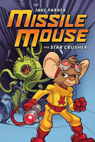 Missile Mouse #1 The Star Crusher