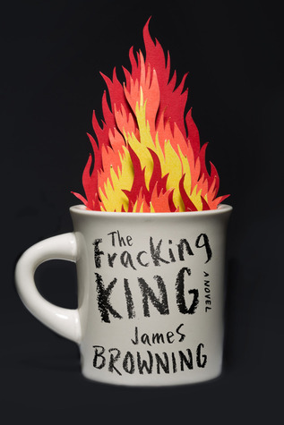 The Fracking King: A Novel (2014)