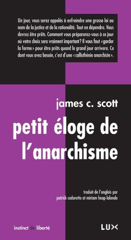Petit éloge de l'anarchisme (Instinct de liberté) (French Edition) (2013)