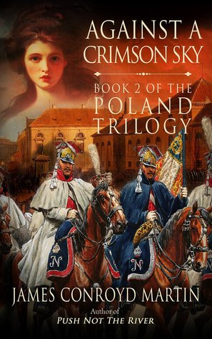 Against a Crimson Sky (The Poland Trilogy, # 2)
