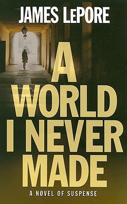 A World I Never Made